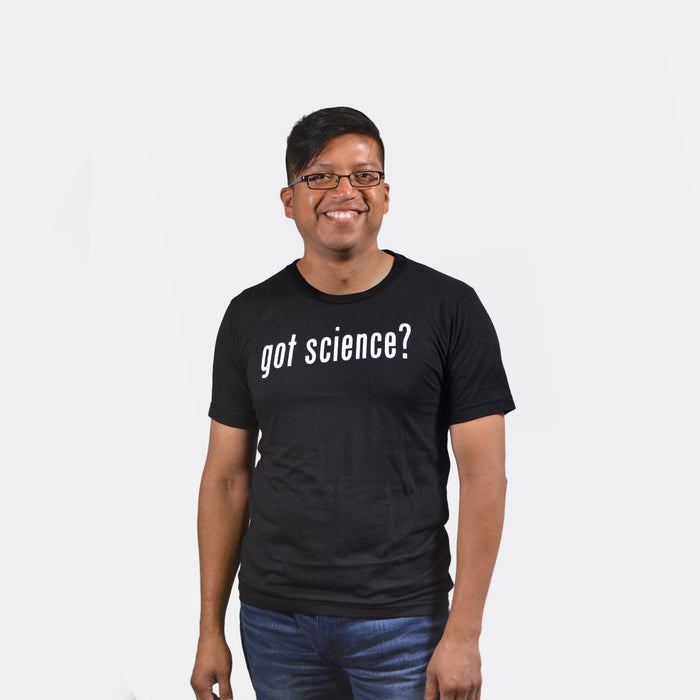50% Off SALE: Got Science? T-Shirt (XS Only)